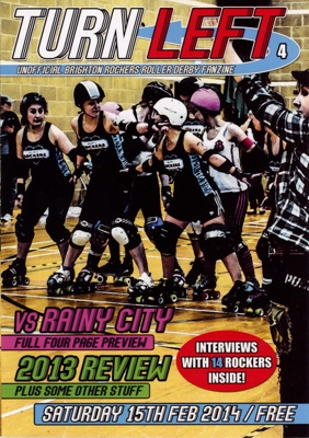 Zine cover: Turn Left #4; Brighton Rockers Roller Derby; Feb 2014; GWL-2015-29-1