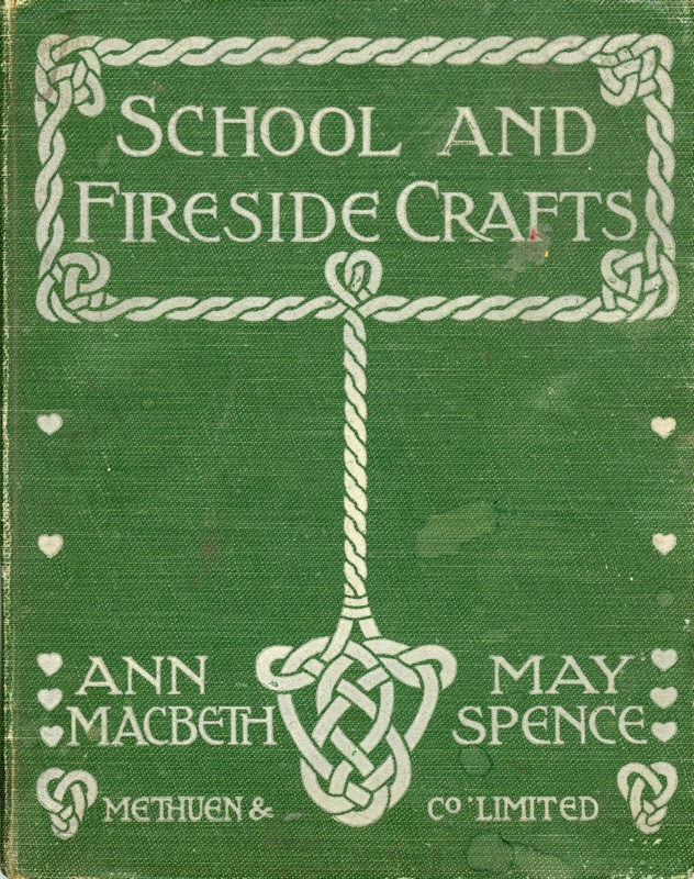 Front cover: School and Fireside Crafts; MacBeth, Ann & Spence, May; 1920; GWL-2025-69-1