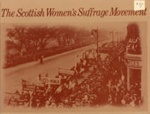 Front cover: The Scottish Women's Suffrage Movement; King, Elspeth; 1978; GWL-2015-42-1