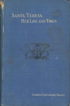 Front cover: Santa Teresa: Her Life and Times, Vol. II; Cunninghame Graham, Gabriela; 1894; GWL-2015-100-3
