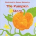 Front cover: The Pumpkin Story; Glasgow Community Food Network and Zam'Munda; 2023; GWL-2024-42-3