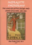 Front cover: Suffragette Partnership: The Lives of Lettice Floyd and Annie Williams; Tucker, Alan; 2005; 1-903088-26-7; GWL-2025-88-2
