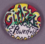 Badge: Girls Are Powerful; GWL-2015-111-2