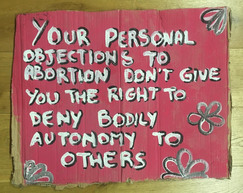 Placard: Your Personal Objection to Abortion...; Glasgow Students for Choice; 2023; GWL-2023-55-12