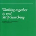 Conference report cover (front): Working Together To End Strip Searching; London Strategic Policy Unit; 1988; GWL-2023-6-1