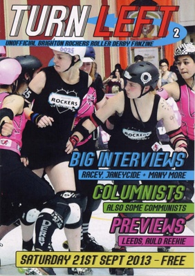 Zine cover: Turn Left #2; Brighton Rockers Roller Derby; Sept 2013; GWL-2014-2-3