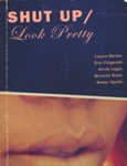 Front cover: Shut Up / Look Pretty; 2012; 978-0-9835625-3-5; GWL-2025-117-4
