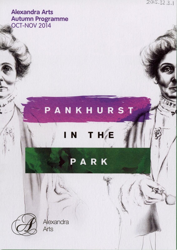 Programme cover: Pankhurst in the Park; Alexandra Arts; 2014; GWL-2015-32-3