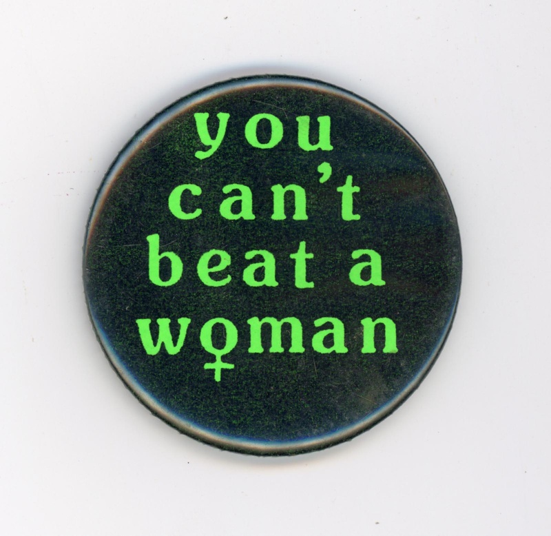 Badge: You Can't Beat A Woman; GWL-2015-111-45