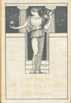 Front cover: Women of the Classics; Sturgeon, Mary C.; 1914; GWL-2015-109-1