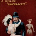 Postcard front: A Willing "Suffragette"; c.1908; GWL-2024-77-13