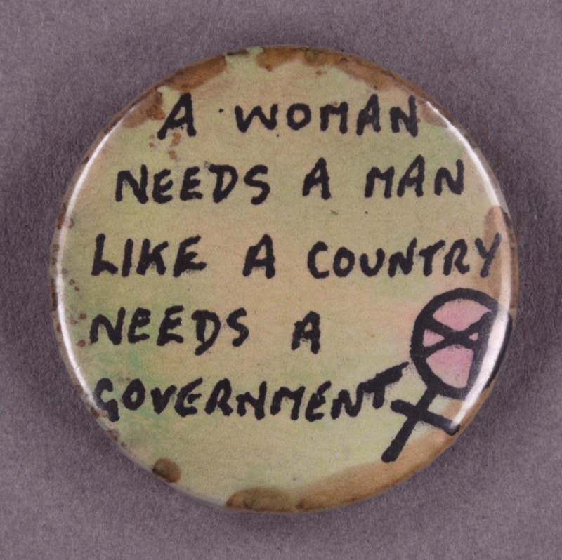 Badge: A Woman Needs A Man...; GWL-2015-111-17
