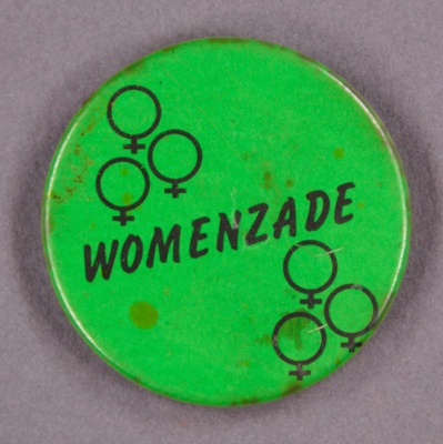 Badge: Womenzade; c.1980s; GWL-2015-111-50