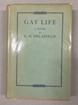 Front cover: Gay Life; Delafield, E.M.; 1933; GWL-2024-38-7