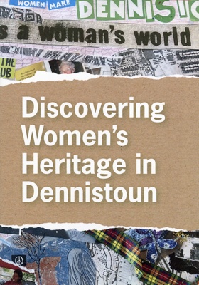 Booklet cover: Discovering Women's Heritage in Dennistoun; Glasgow Women's Library; 2024; GWL-2024-53-1