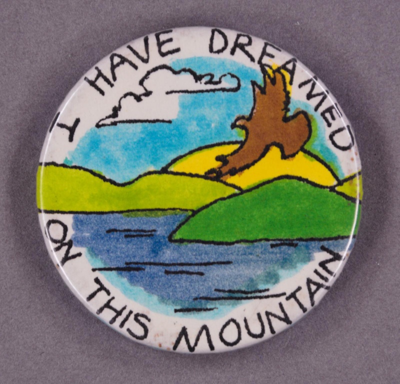 Badge: I Have Dreamed On This Mountain; GWL-2012-24-4