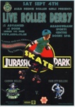 Poster: Jurassic Skate Park; Auld Reekie Roller Derby; Sept 2010; GWL-2019-91-1