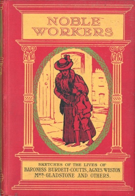 Front cover: Noble Workers; Chappell, Jennie; 1909; GWL-2025-82-3