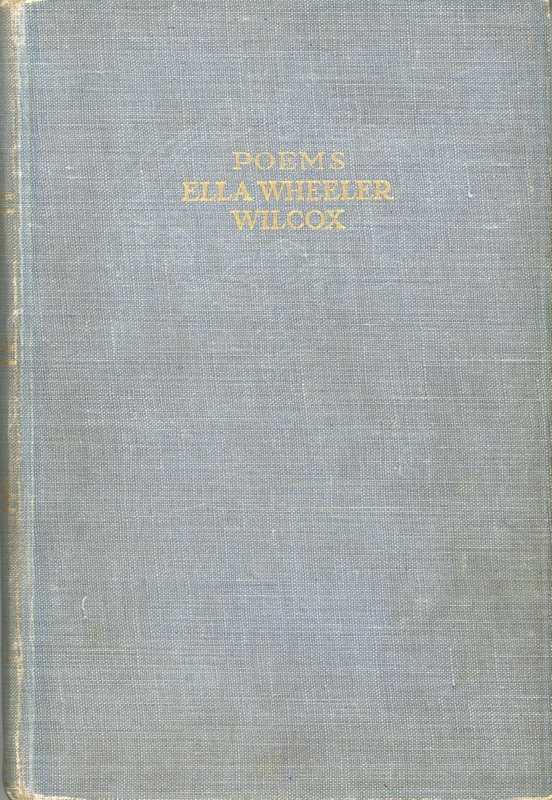 Front cover: Poems by Ella Wheeler Wilcox; 1910; GWL-2025-115-5