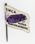 Pin flag: Y.W.C.A. for Woman Munition Workers; Young Women's Christian Association; c.1914-18; GWL-2016-97-11