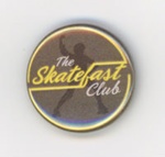 Badge: The Skatefast Club; Auld Reekie Roller Derby; c.2012-15; GWL-2019-59-55