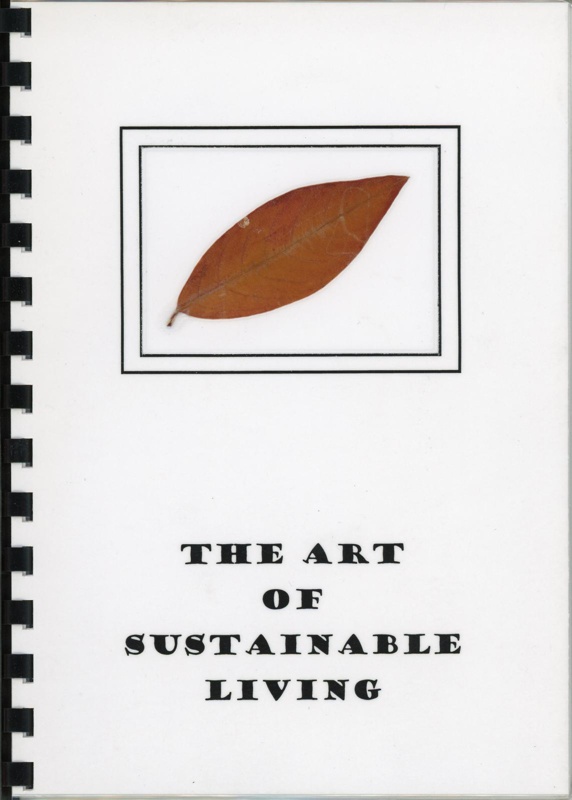 Front cover: The Art of Sustainable Living; Edwards, Jeni; 2007; 978-874725-00-8; GWL-2022-103