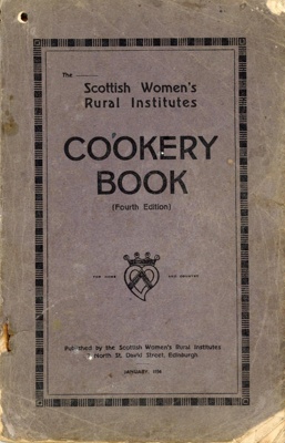 SWRI Cookery Book; Scottish Women's Rural Institutes; 1934; GWL-2013-23