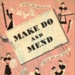 Booklet cover: Make Do and Mend; Ministry of Information; 1943; GWL-2015-34-20