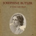 Front cover: Josephine Butler: A Cameo Life-Sketch; Holmes, Marion; c.1911; GWL-2025-81-1
