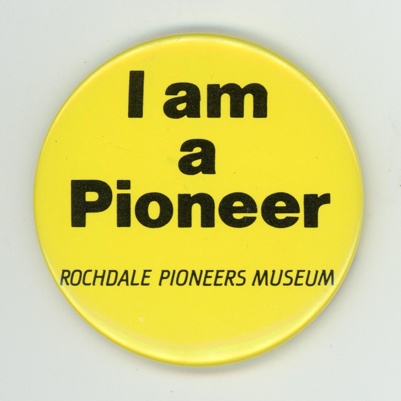 GWL-2015-112-3: Badge: Rochdale Pioneers Museum; c.1980s GWL-2015-112-3: Badge: Rochdale Pioneers Museum; c.1980s