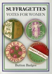 Badges: Votes for Women; Museum of London; c.2018; GWL-2023-1-1