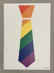 Placard: Rainbow tie; Time for Inclusive Education (TIE); c.2015-25; GWL-2025-133-1