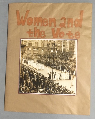 Scrapbook: Women and the Vote; Dowling-Clarke, Anna; 2009; GWL-2022-153-10