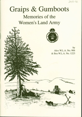 Front cover of 'Graips & Gumboots: Memories of the Women's Land Army' with illustration of women in a field