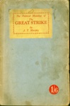 Front cover of 'The Political Meaning of The Great Strike' by J. T. Murphy