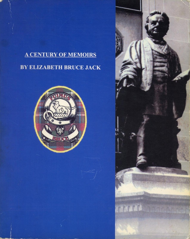Front cover: A Century of Memoirs; Bruce, Elizabeth Jack; GWL-2022-145-2