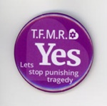 Badge: T.F.M.R. Yes; TFMR Ireland; 2018; GWL-2018-28-11