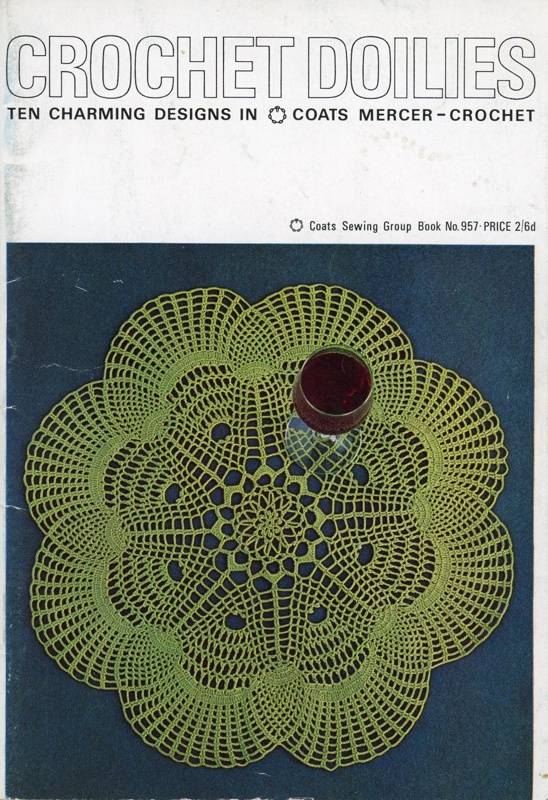 Booklet: Crochet Doilies; Coats Sewing Group; 1964; GWL-2017-45-6