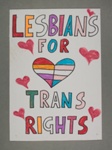 Placard: Lesbians for Trans Rights; 2023; GWL-2023-36-15