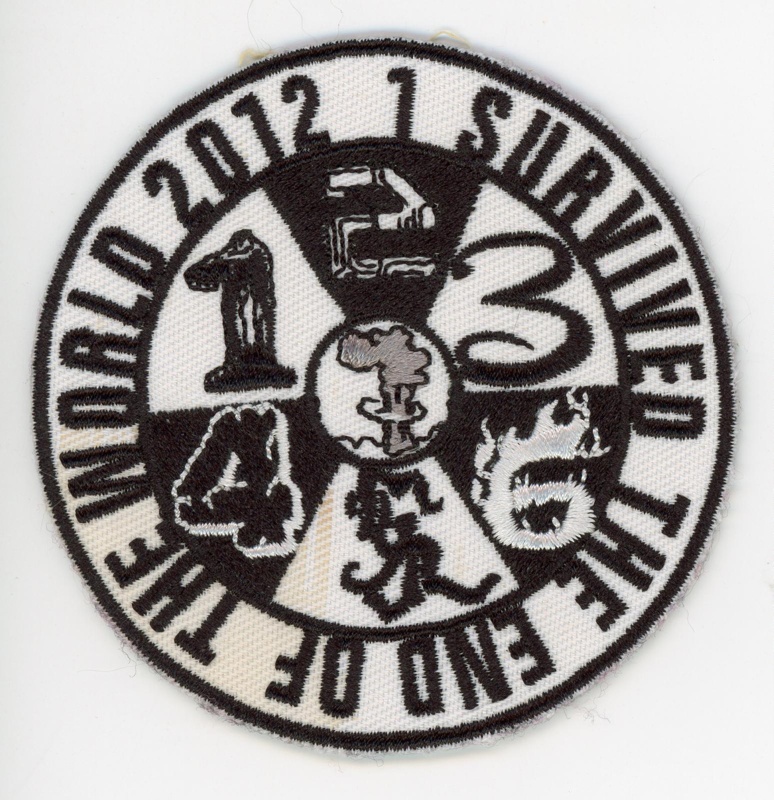 Badge: I SURVIVED THE END OF THE WORLD; 2012; GWL-2015-124