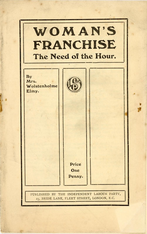 Front cover: Woman's Franchise: The Need of the Hour; Wolstenholme-Elmy, Elizabeth; 1907; GWL-2022-59-3