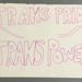 Placard: Trans Pride ~ Trans Power; 2023; GWL-2023-88-5