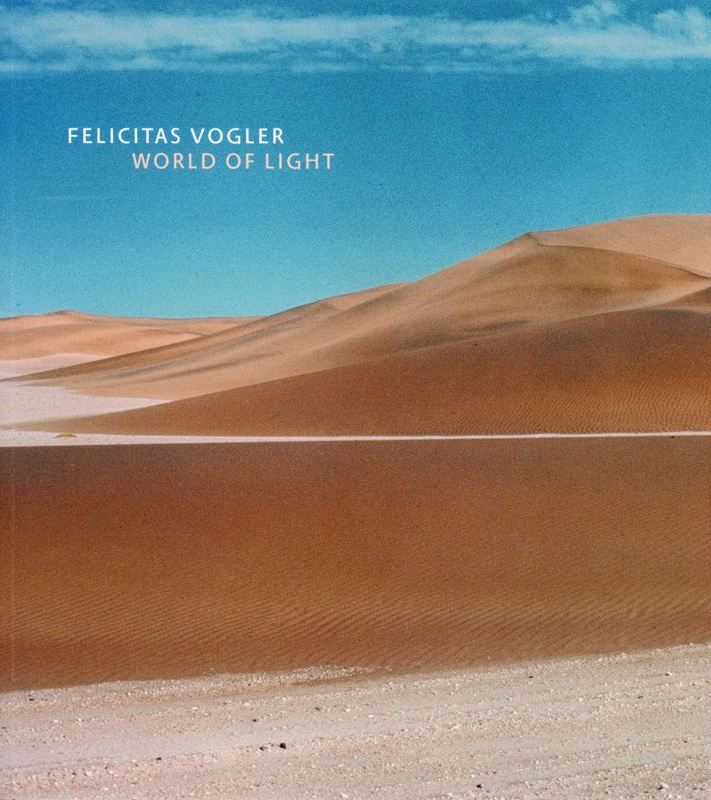 Front cover: Felicitas Vogler: World of Light; Elliot, Patrick; 2006; 1 903278 80 5; GWL-2016-36-2