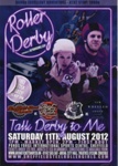 Flyer: Talk Derby To Me; Sheffield Steel Roller Derby; August 2012; GWL-2015-131-33