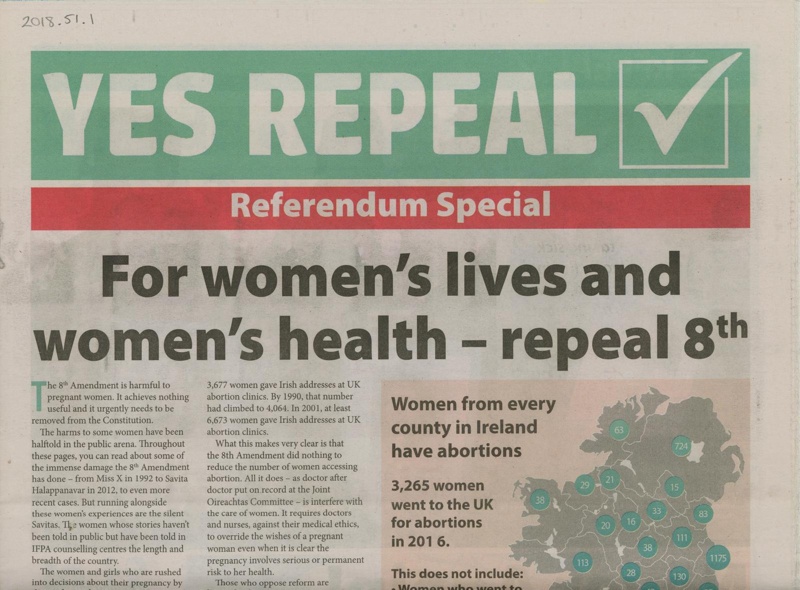 Newspaper: YES REPEAL Referendum Special; Trade Union Campaign to Repeal the 8th Amendment; c.2018; GWL-2018-51-1