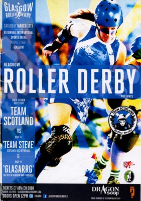 Programme: Team Scotland vs 'Team Steve' & 'GLAS:ARRG'; Glasgow Roller Derby; c.2012; GWL-2025-119-36