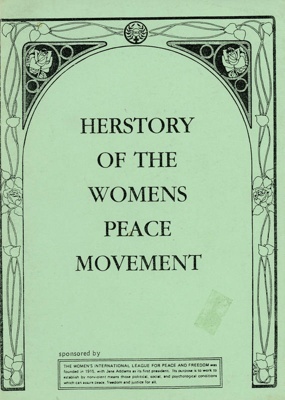 Front cover: Herstory of the Women's Peace Movement; Piper, Anne; 1984; GWL-2025-65-15