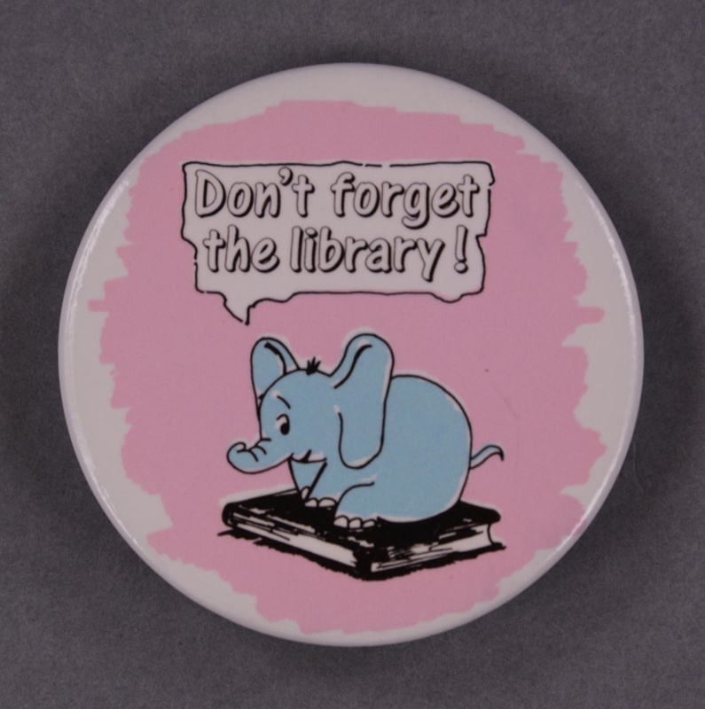 Badge: Don't Forget the Library; GWL-2014-6-3