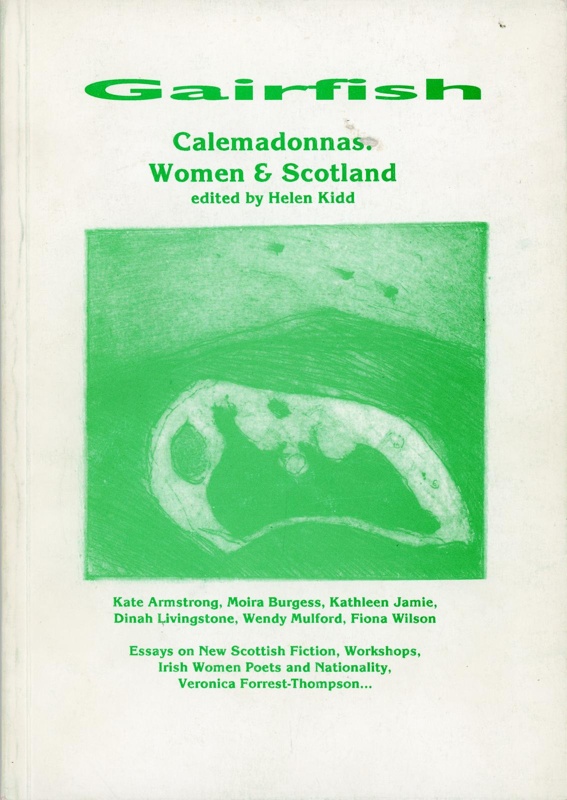 Front cover: Calemadonnas: Women & Scotland; Kidd, Helen; 1994; 0 95154196X; GWL-2014-48-6