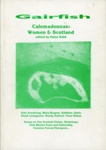 Front cover: Calemadonnas: Women & Scotland; Kidd, Helen; 1994; 0 95154196X; GWL-2014-48-6
